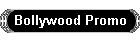 Bollywood Promo